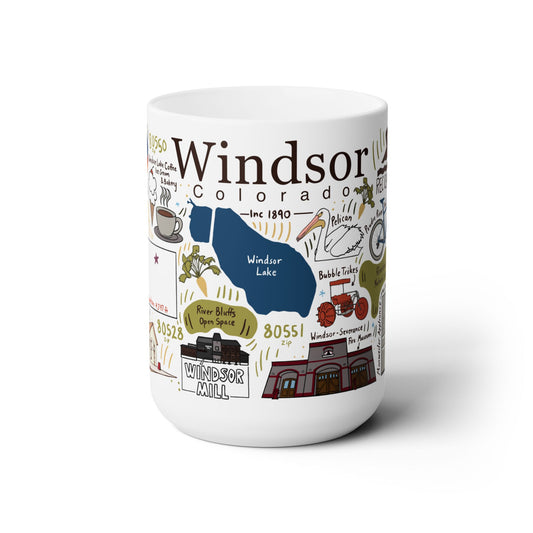Windsor Colorado - Ceramic Mug 15oz