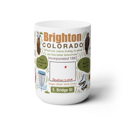 Brighton Colorado - Ceramic Mug 15oz