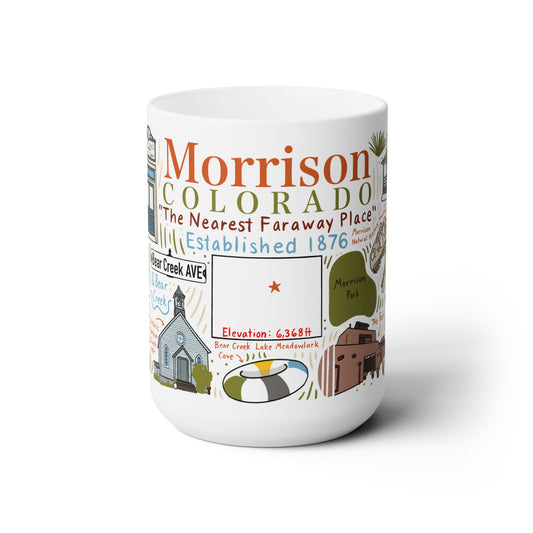 Morrison Colorado - Ceramic Mug 15oz