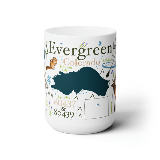 Evergreen Colorado - Ceramic Mug 15oz